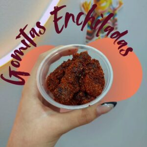 Gomitas enchiladas con chamoy y chile
